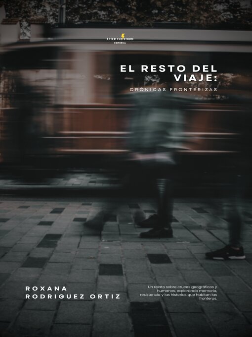 Title details for El resto del viaje by Roxana Rodríguez Ortiz - Available